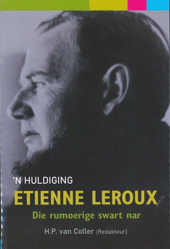 Etienne Leroux - Die rumoerige swart nar