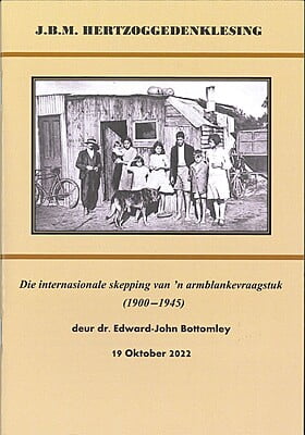 JBM Hertzoggedenklesig 2022 - Die internasionale skepping van 'n armblankevraagstuk (1900-1945)